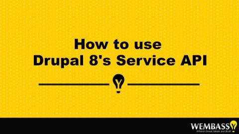 How to use Drupal 8&#039;s Service API