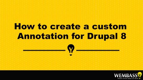 How to create a custom Annotation for Drupal 8