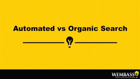 Automated vs Organic Search