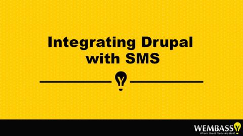 Integrating Drupal with SMS