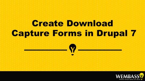 Create Download Capture Forms in Drupal 7
